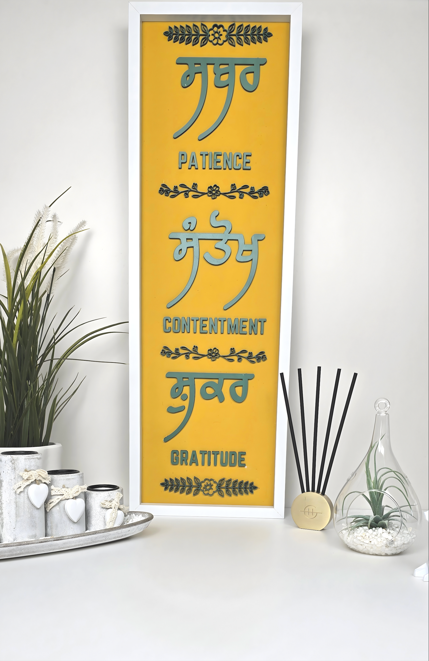 Hand crafted - Virtues of Life: Patience, Contentment, Gratitude